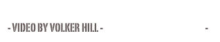 - video by volker hill - www.weplay-video.de -